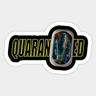 quaranTINed sardines YELLOW Sticker